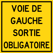 Voie de gauche sortie obligatoire